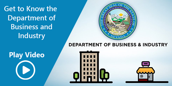 Get to know the Department of Business and Industry - play video